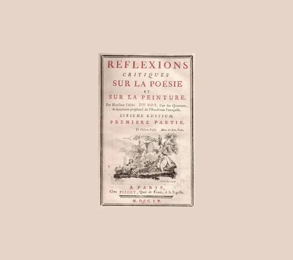 Jean-Baptiste Dubos, "Réflexions critiques"