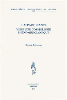 Couveture du livre : L'appartenance. Vers une cosmologie phénoménologique