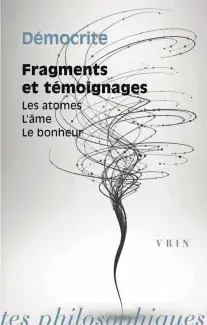 Couverture du livre : Démocrite, Fragments et témoignages