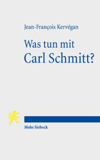 Couverture du livre de Jean-François Kervégan : Was Tun Mit Carl Schmitt
