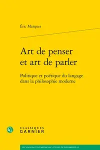Couverture du livre d'Éric Marquer : art de penser et art de parler