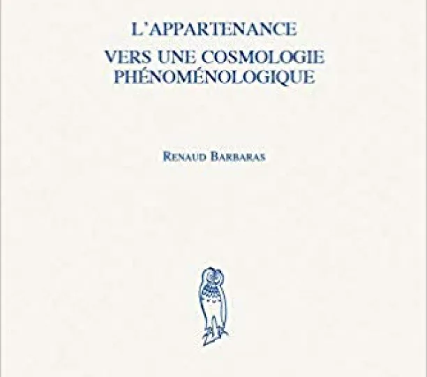 L'appartenance. Vers une cosmologie phénoménologique