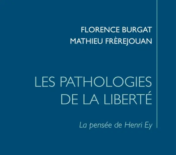 Les pathologies de la liberté